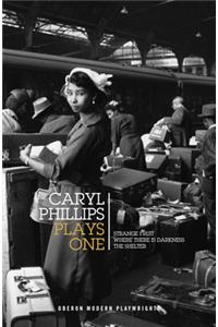 Caryl Phillips: Plays One