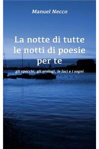 notte di tutte le notti di poesie per te
