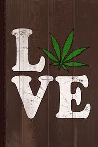 Love Cannabis Weed Vintage Journal Notebook