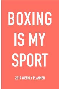 Boxing Is My Sport