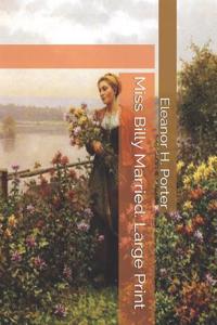 Miss Billy Married: Large Print