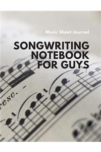 Songwriting Notebook for Guys - Music Sheet Journal