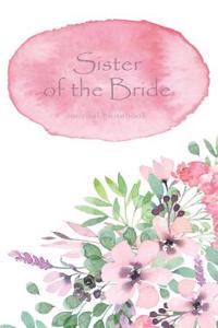 Sister of the Bride Journal Notebook