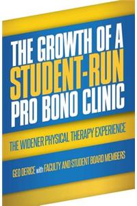 The Growth of a Student-Run Pro Bono Clinic