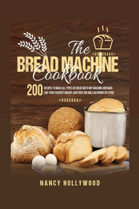 The Bread Machine Cookbook