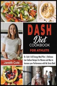 DASH Diet Cookbook For Athlete