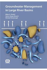 Groundwater Management in Large River Basins