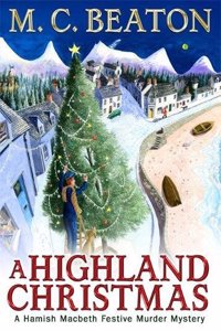 A Highland Christmas (Hamish Macbeth Murder Mystery)