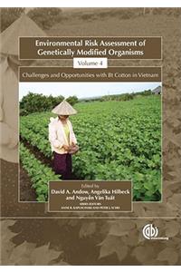 Environmental Risk Assessment of Genetically Modified Organisms, Vol 4
