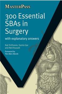 300 Essential Sbas in Surgery