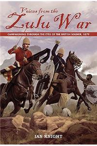 Voices from the Zulu War