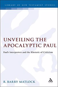 Unveiling the Apocalyptic Paul