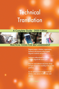 Technical Translation A Complete Guide - 2020 Edition