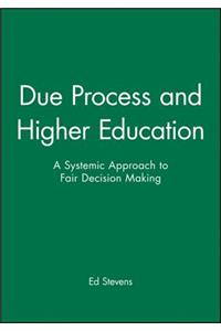 Due Process and Higher Education