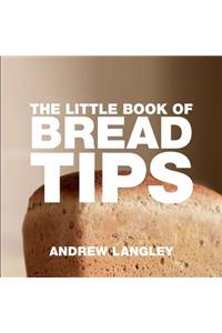 The Little Book of Bread Tips