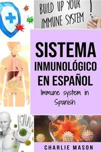 Sistema Inmunológico En Español/ Immune System In Spanish