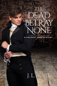 Dead Betray None