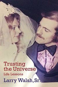 Trusting the Universe