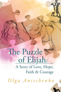 The Puzzle of Elijah