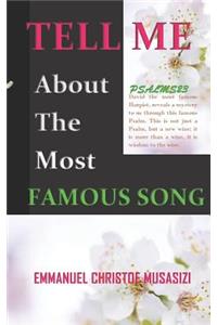 Tell Me about the Most Famous Song