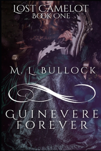 Guinevere Forever