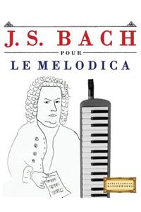 J. S. Bach Pour Le Melodica