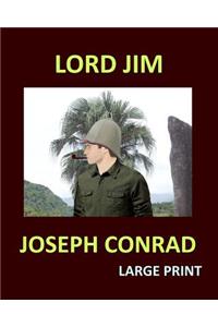 LORD JIM JOSEPH CONRAD Large Print