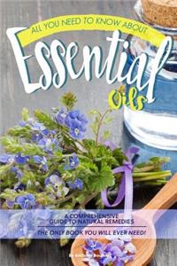 All You Need to Know about Essential Oils