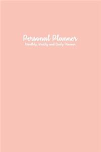 Personal Planner: Monthly, Weekly and Daily Planner: Peach Personal Planner: Planner Notebook 6 X 9, Yearly Planner, Monthly Planner, Weekly Planner, Daily Planner, Cute Planner, Planners and Organizers, Diary Planner, Personal Agenda Planner Organ