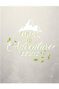 And So... the Adventure Begins, Wide Ruled Notebook