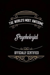 Journal: Most Awesome Psychologist: 140 Page 6" x 9" Notebook Journal Diary