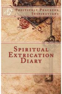 Spiritual Extrication Diary