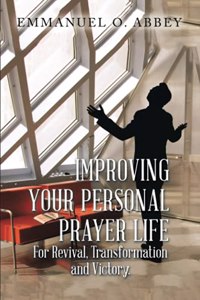 Improving Your Personal Prayer Life