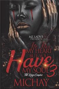 He Has My Heart, but You Have My Soul 3