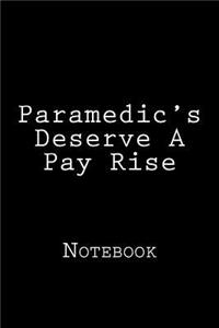 Paramedic's Deserve A Pay Rise