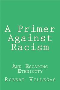 Primer Against Racism