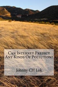 Can Internet Predict Any Kinds of Pollution?