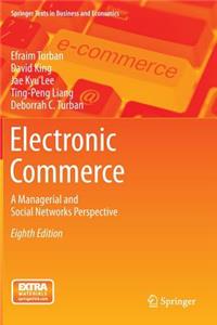 Electronic Commerce: A Managerial and Social Networks Perspective