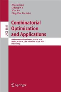 Combinatorial Optimization and Applications