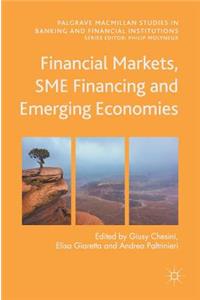 Financial Markets, Sme Financing and Emerging Economies