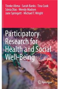Participatory Research for Health and Social Well-Being