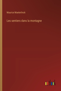 Les sentiers dans la montagne
