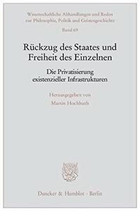 Ruckzug Des Staates Und Freiheit Des Einzelnen