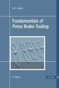 Fundamentals of Press Brake Tooling