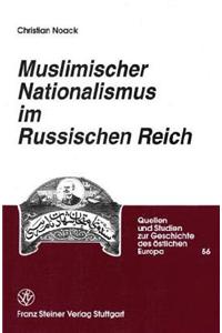 Muslimischer Nationalismus Im Russischen Reich