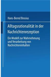 Alltagsrationalität in Der Nachrichtenrezeption