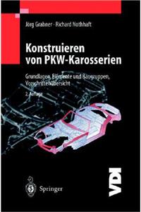 Konstruieren Von Pkw-Karosserien: Grundlagen, Elemente Und Baugruppen, Vorschriften]bersicht, Beispiele Mit Catia V4 Und V5: Grundlagen, Elemente Und Baugruppen, Vorschriften]bersicht, Beispiele Mit Catia V4 Und V5