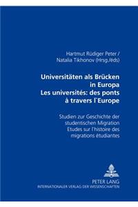 Universitaeten als Bruecken in Europa- Les universités