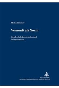 Vernunft ALS Norm