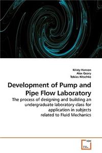 Development of Pump and Pipe Flow Laboratory